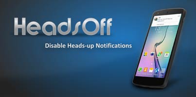 HeadsOff, elimina las notificaciones emergentes de Android Lollipop